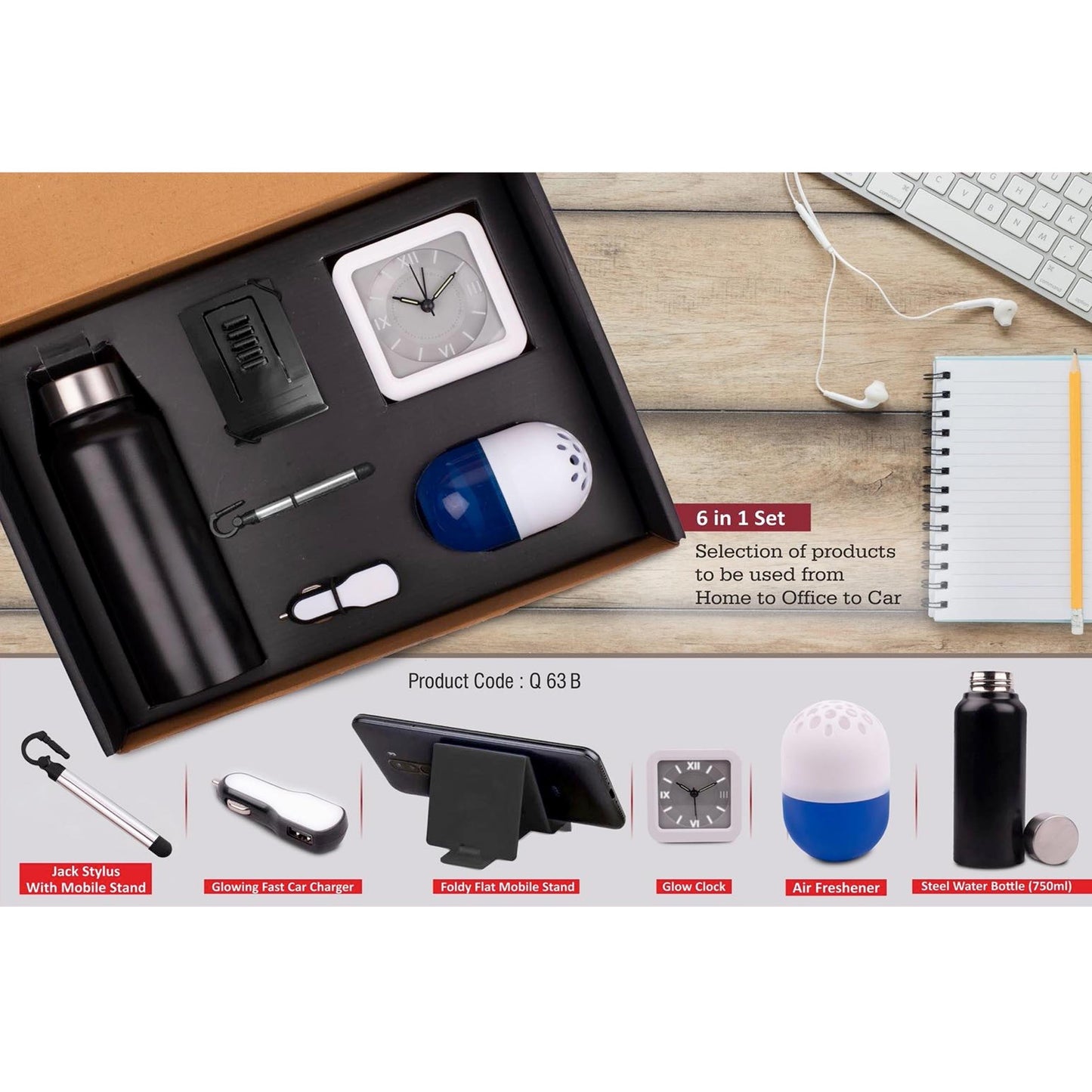 6 in 1 set: Steel Water bottle (750ml), Adjustable mobile stand, Jack Stylus with Mobile stand, Glowing Fast Car charger, Glow Clock, Air - Q 63B MARSH Corporate gifts