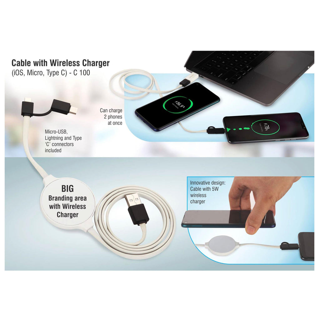 Cable With Wireless Charger (IOS, Micro, Type C) - C 100
