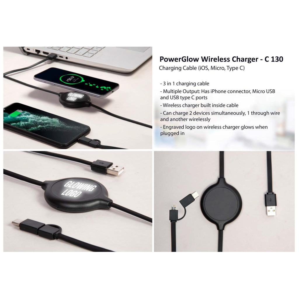 Power Glow Wireless Charger | Charging Cable (IOS, Micro, Type C) | Logo Glow Function - C 130