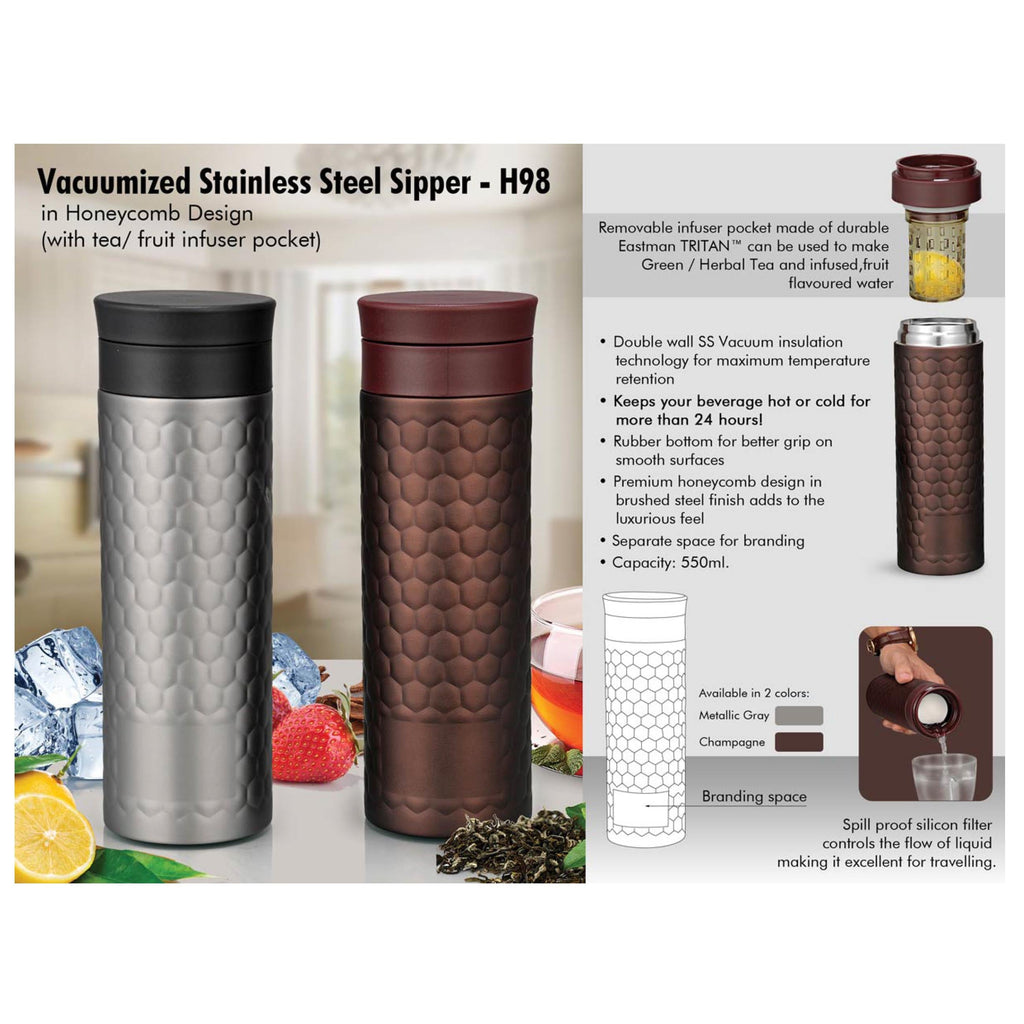 Vacuumized Tea/ Fruit Infuser SS Sipper In Honeycomb Design - 550 ml - H98